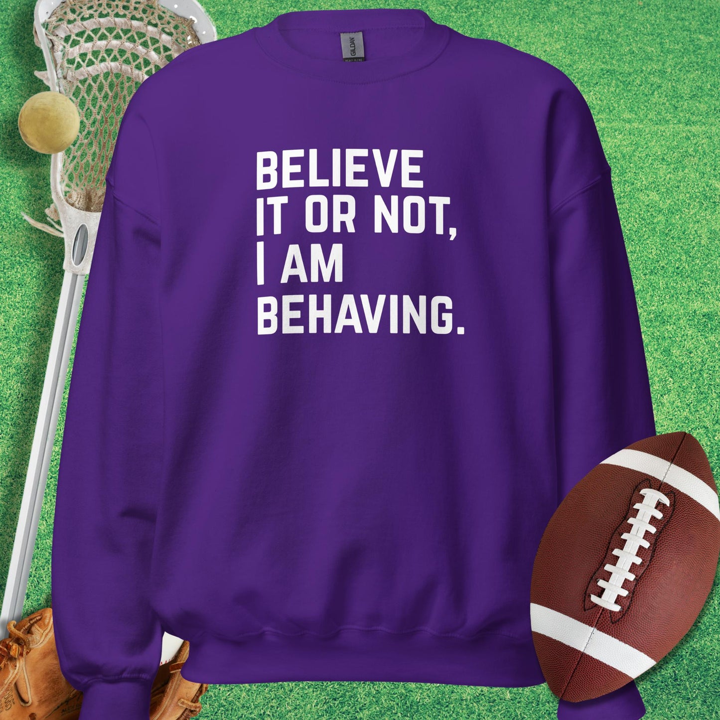 I Am Behaving Sweatshirt in Purple - sports parents Sweatshirt funny | Sideline Gods