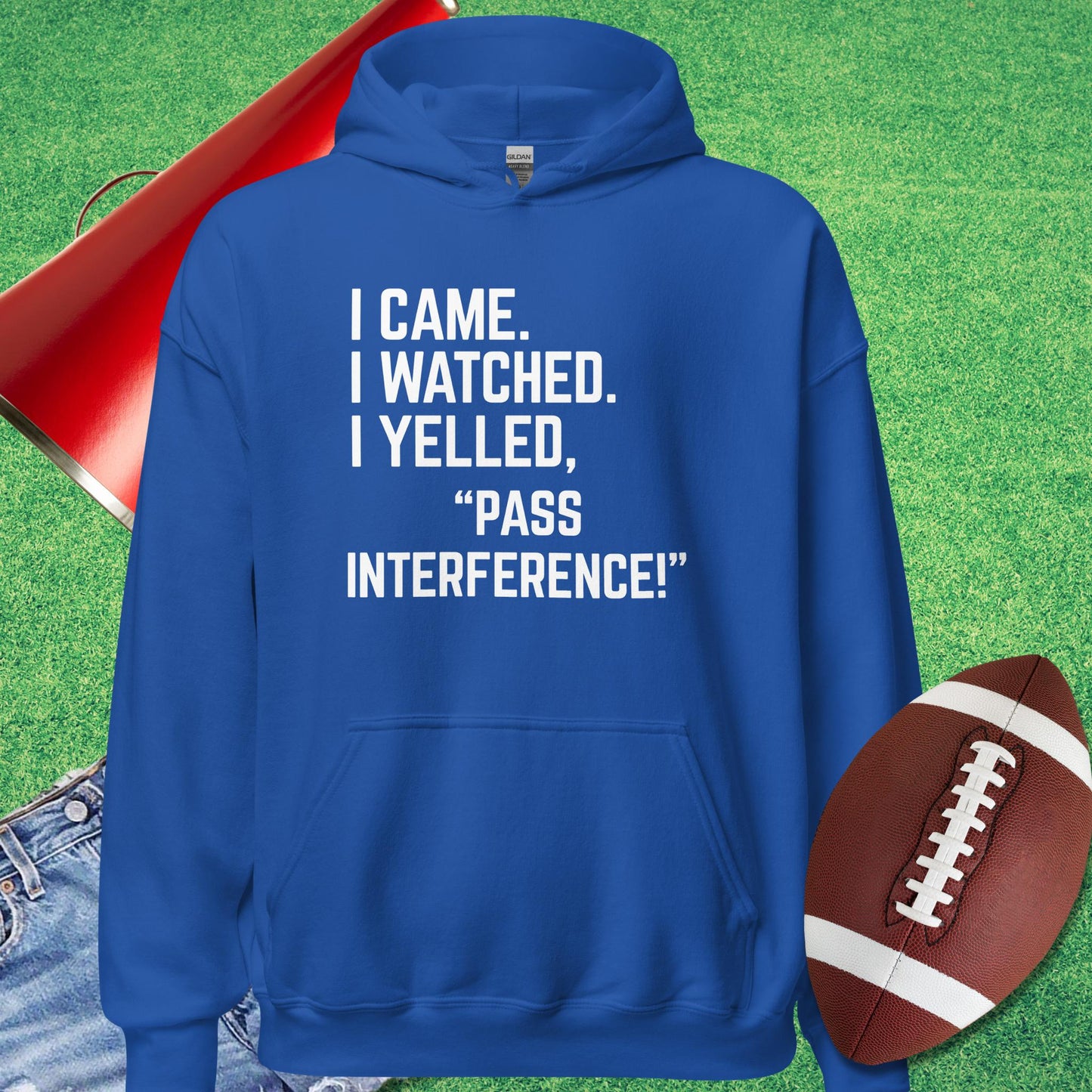 I Came I Watched I Yelled "Pass Interference" Hoodie in Royal - Football Tailgate Hoodie by Sideline Gods
