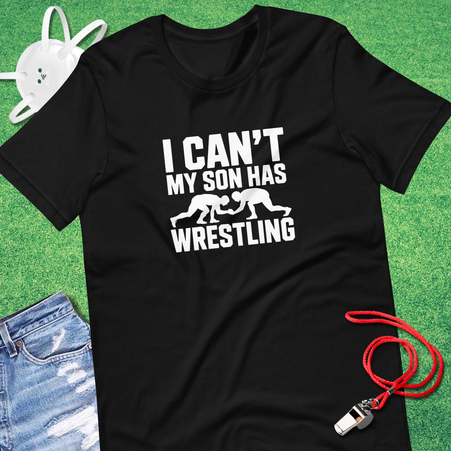 I Can't My Son Has Wrestling T-shirt in Black - Wrestling Parent Gift | Sideline Gods