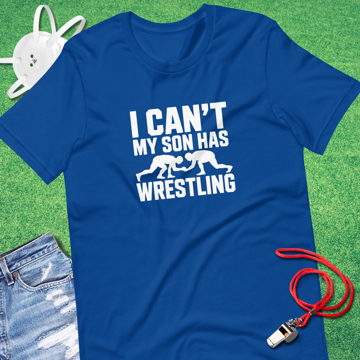 I Can't My Son Has Wrestling T-shirt in True Royal - Fun Wrestling Parent T-Shirt | Sideline Gods