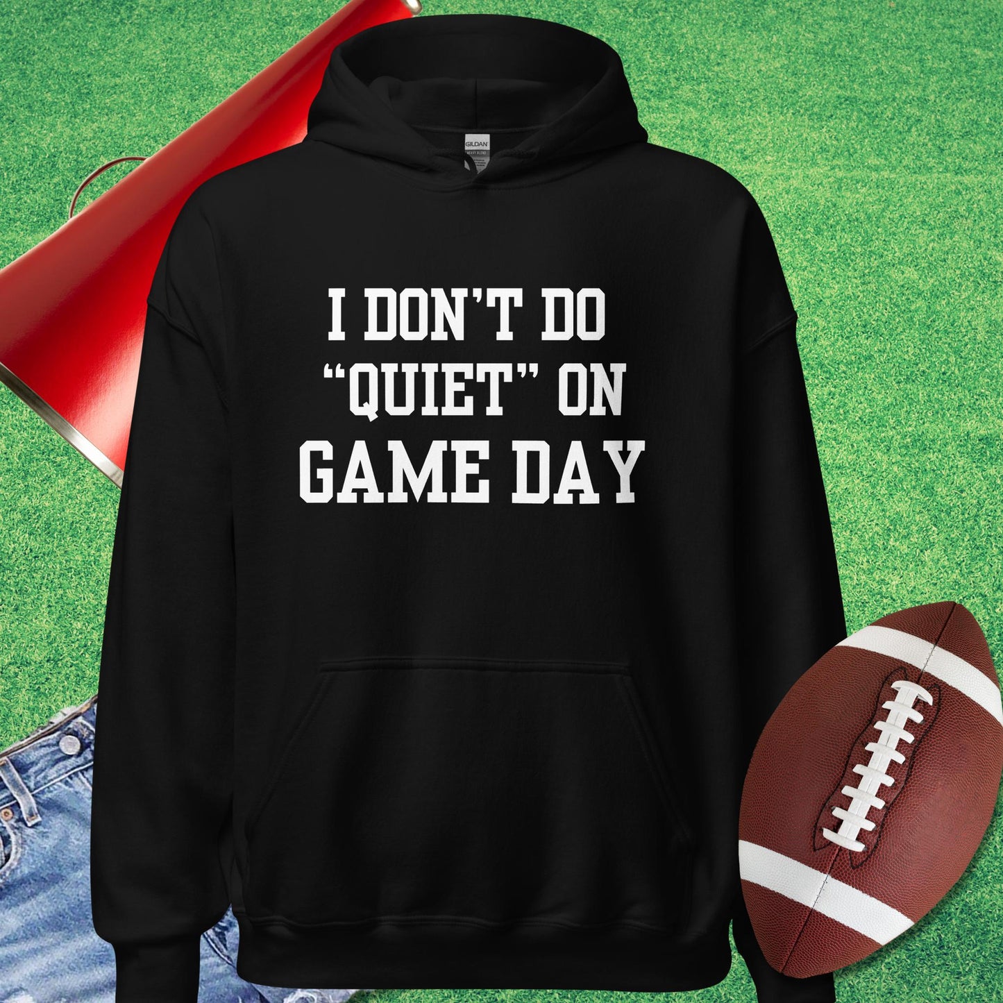 I Don't Do Quiet on Game Day Hoodie in Black - Funny Football Gear | Sideline Gods