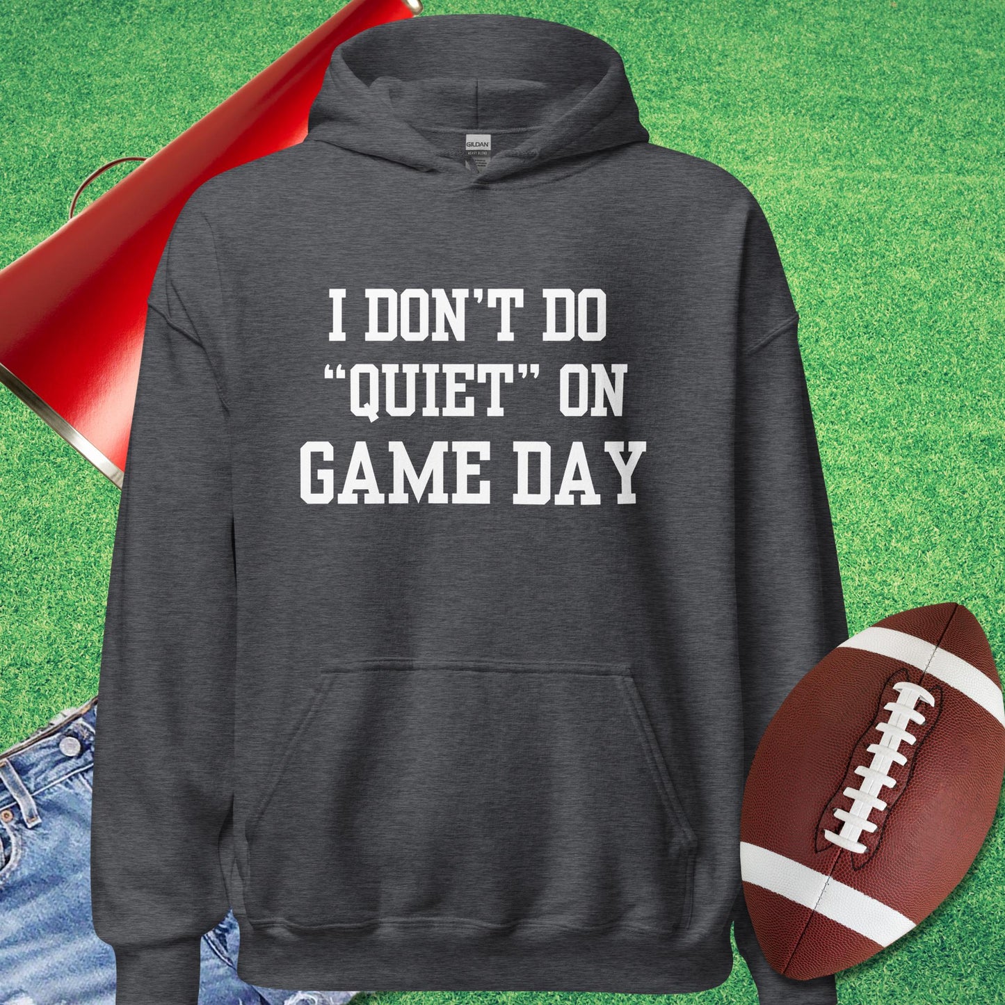I Don't Do Quiet on Game Day Hoodie in Dark Heather - Sarcastic Football Hoodie | Sideline Gods