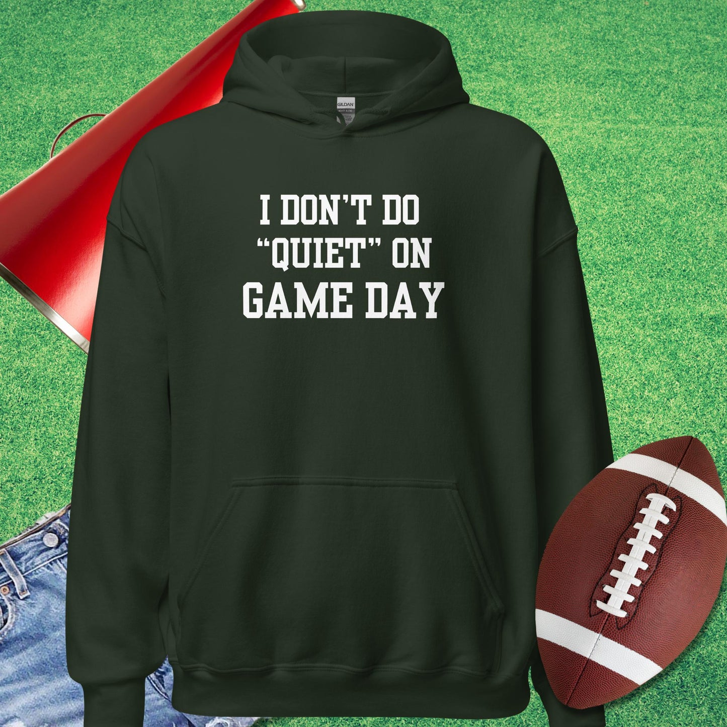 I Don't Do Quiet on Game Day Hoodie in Forest Green - Funny Football Gift by Sideline Gods
