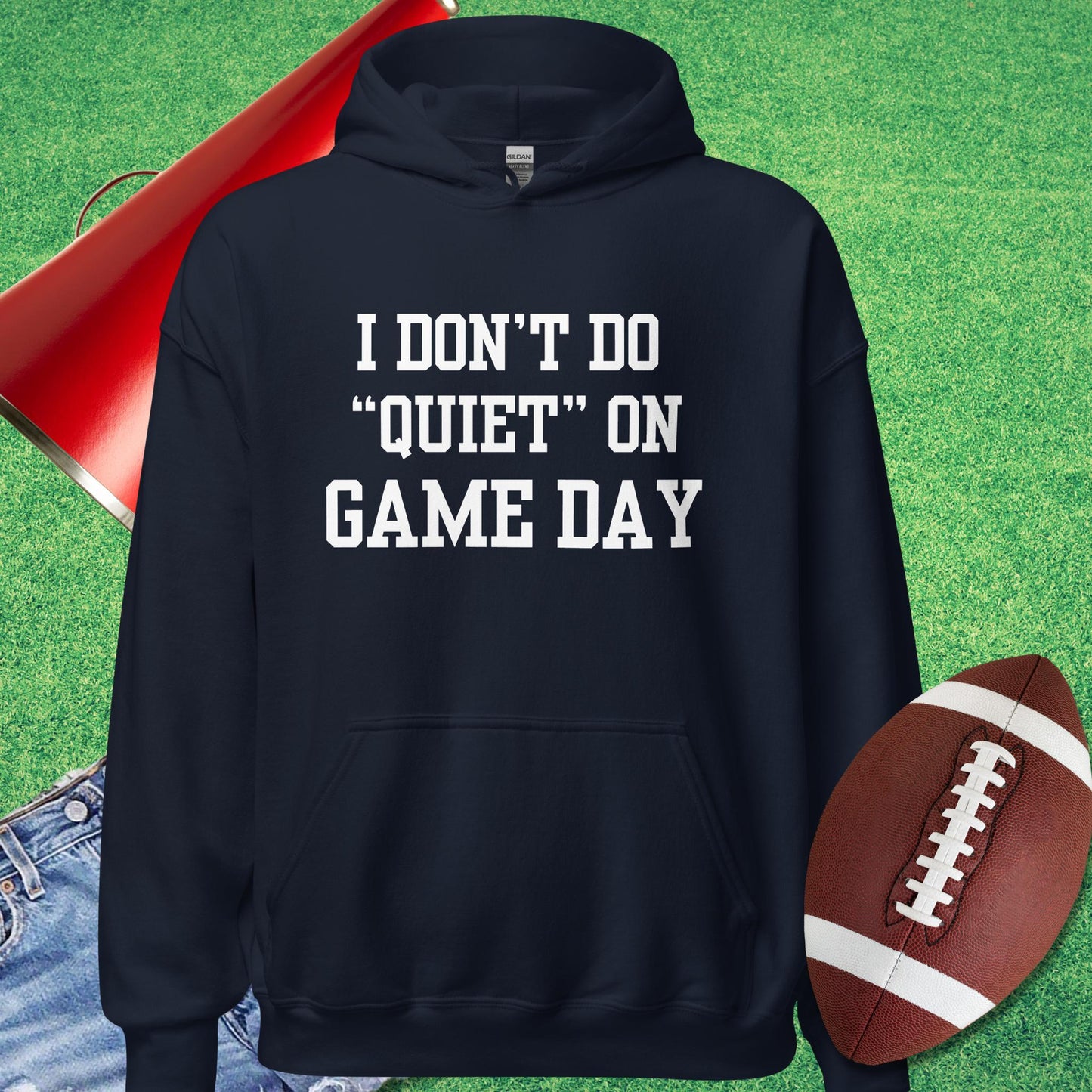 I Don't Do Quiet on Game Day Hoodie in Navy - Funny Football Hoodie | Sideline Gods