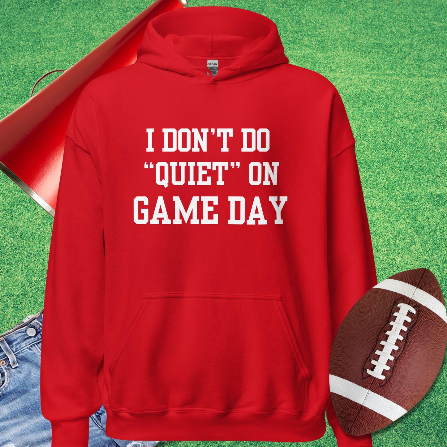 I Don't Do Quiet on Game Day Hoodie in Red - Humorous Football Hoodie | Sideline Gods