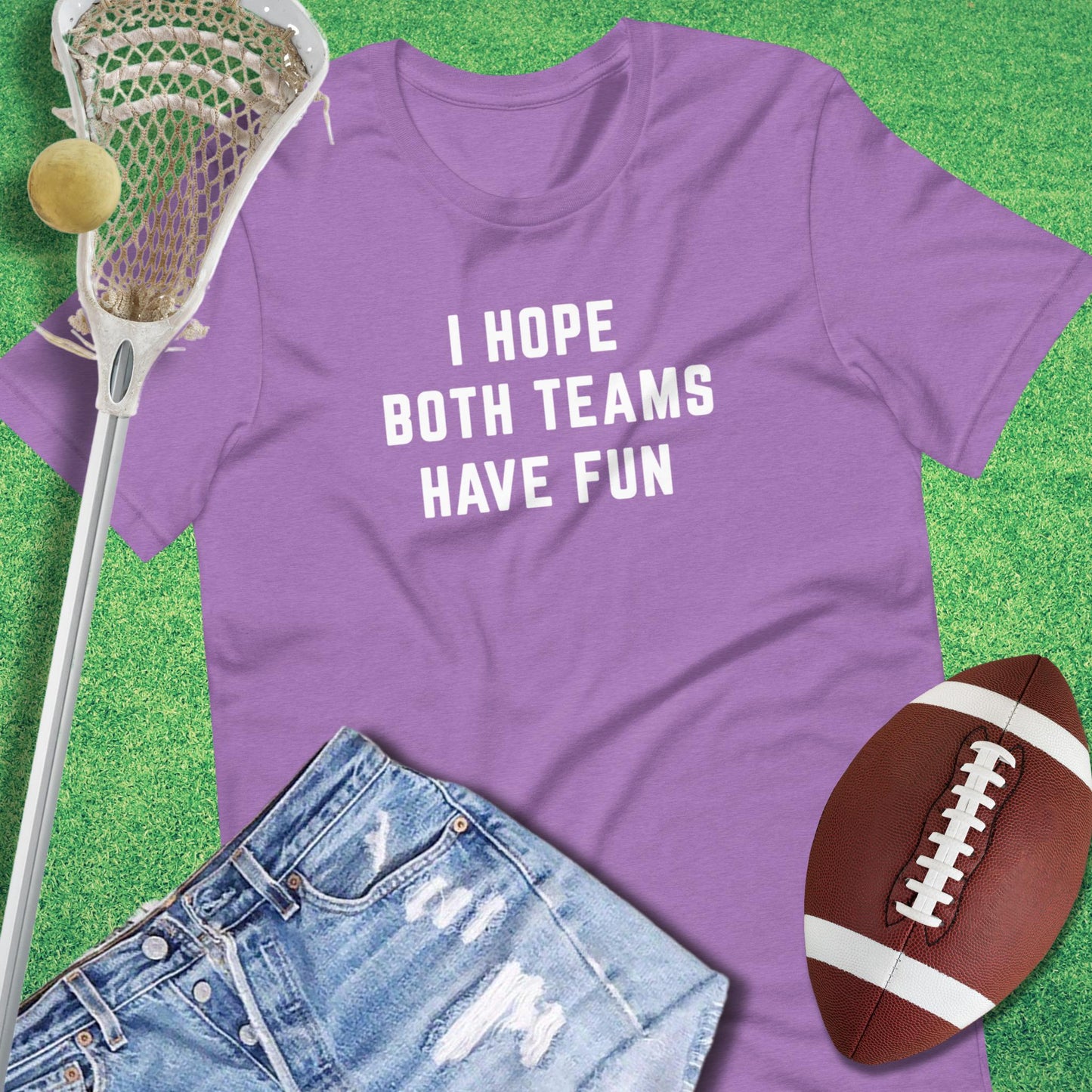 I Hope Both Teams Have Fun T-Shirt in Heather Team Purple - sports parents T-Shirt funny | Sideline Gods