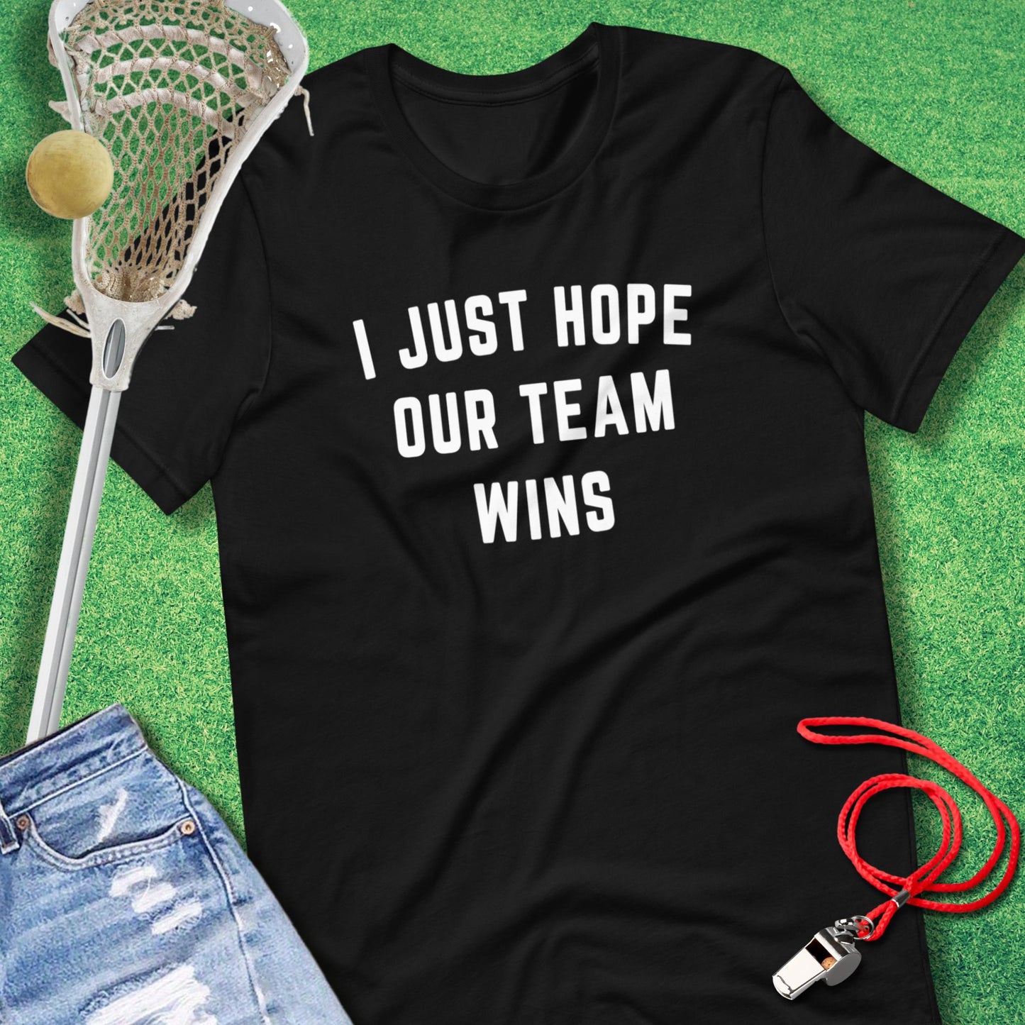 I Just Hope Our Team Wins T-Shirt in Black - sports humor T-Shirt | Sideline Gods