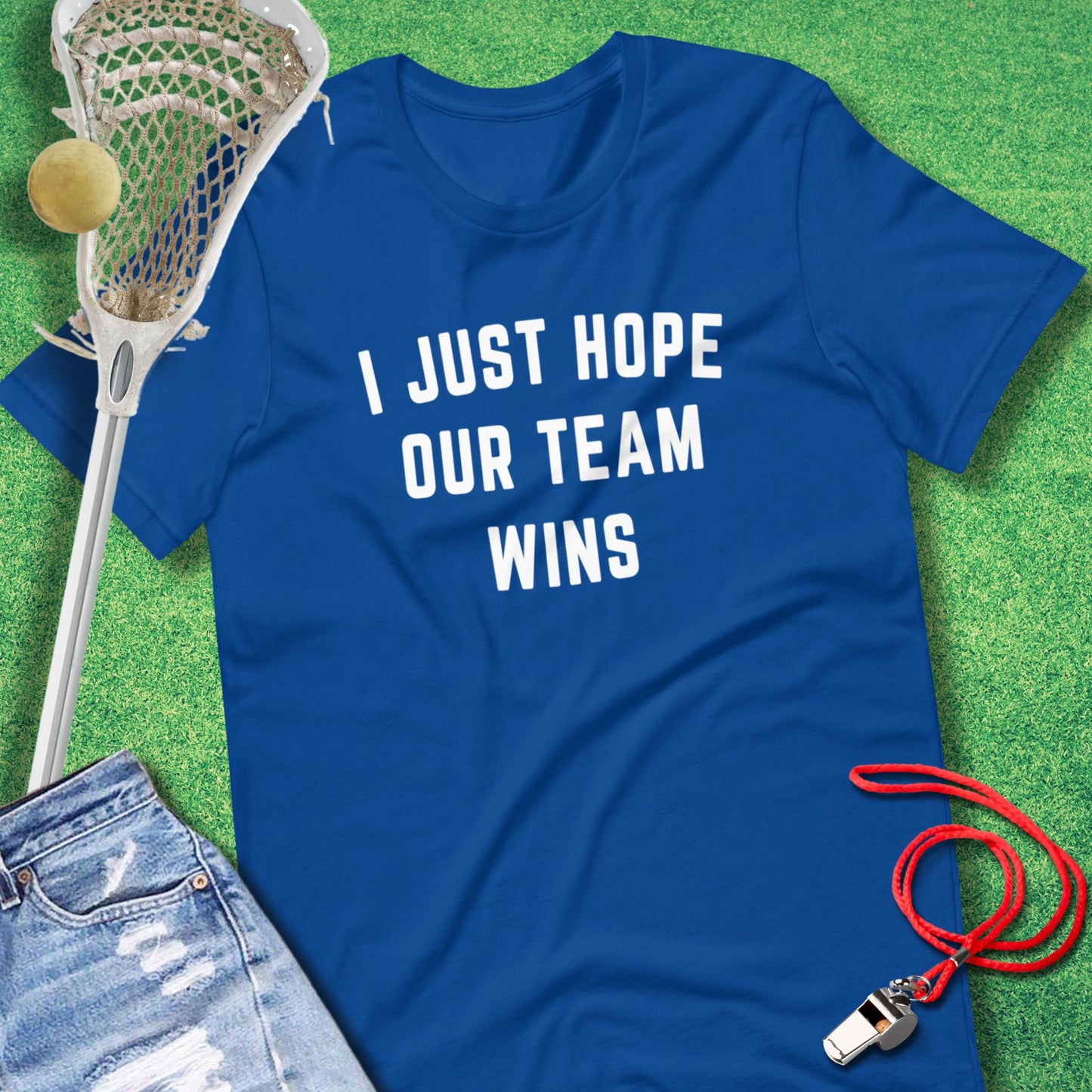 I Just Hope Our Team Wins T-Shirt in True Royal - funny sideline T-Shirt | Sideline Gods