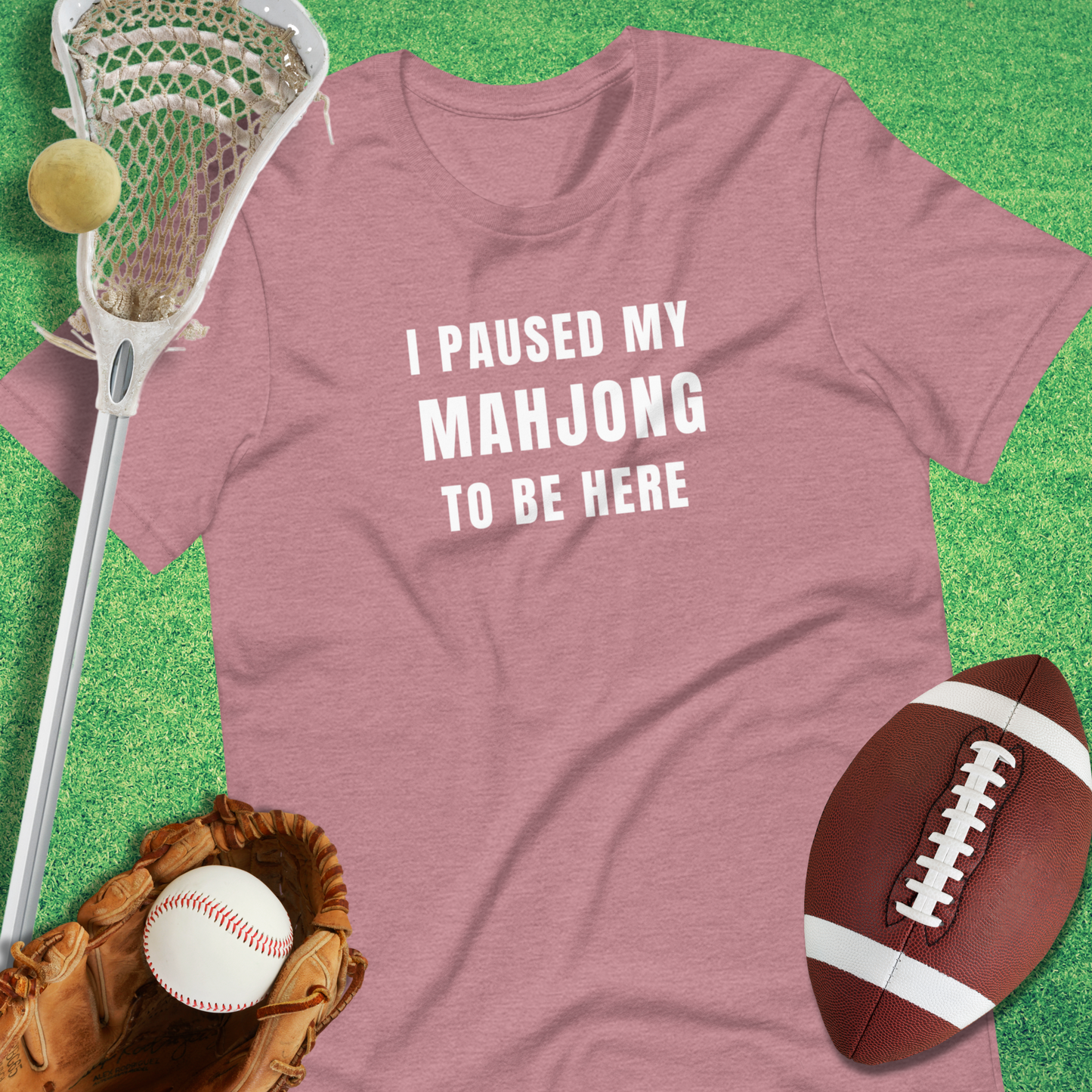 I Paused My Mahjong Game T-Shirt in Heather Orchid - sports humor T-Shirt | Sideline Gods