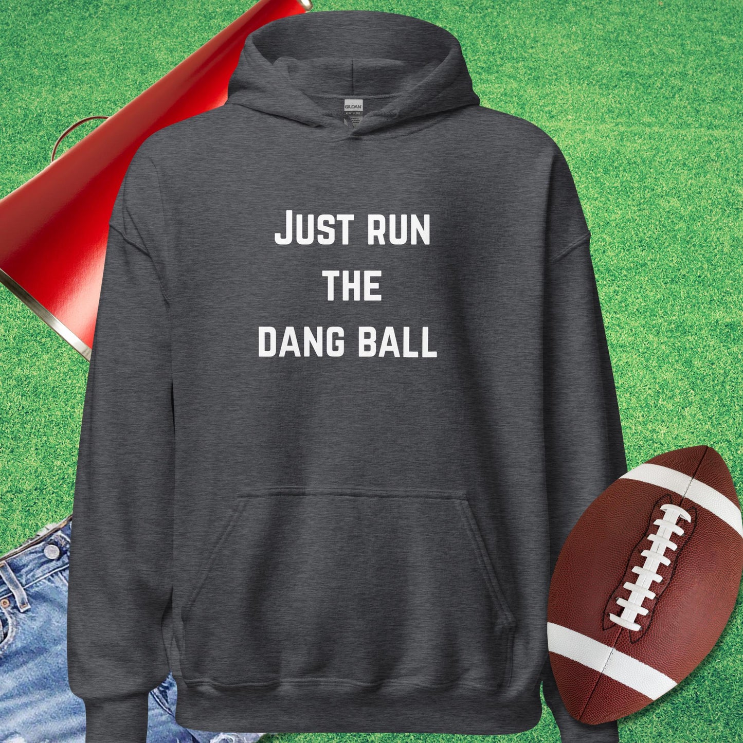 Just Run the Dang Ball Hoodie in Dark Heather - Football Tailgating [product_type} by Sideline Gods