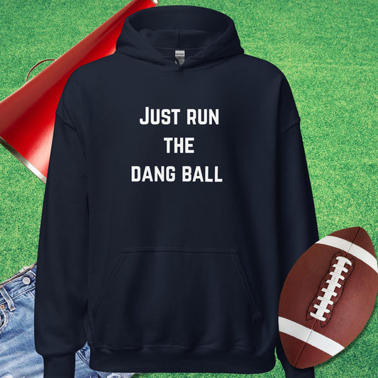 Just Run the Dang Ball Hoodie in Navy - Football Tailgating [product_type} by Sideline Gods