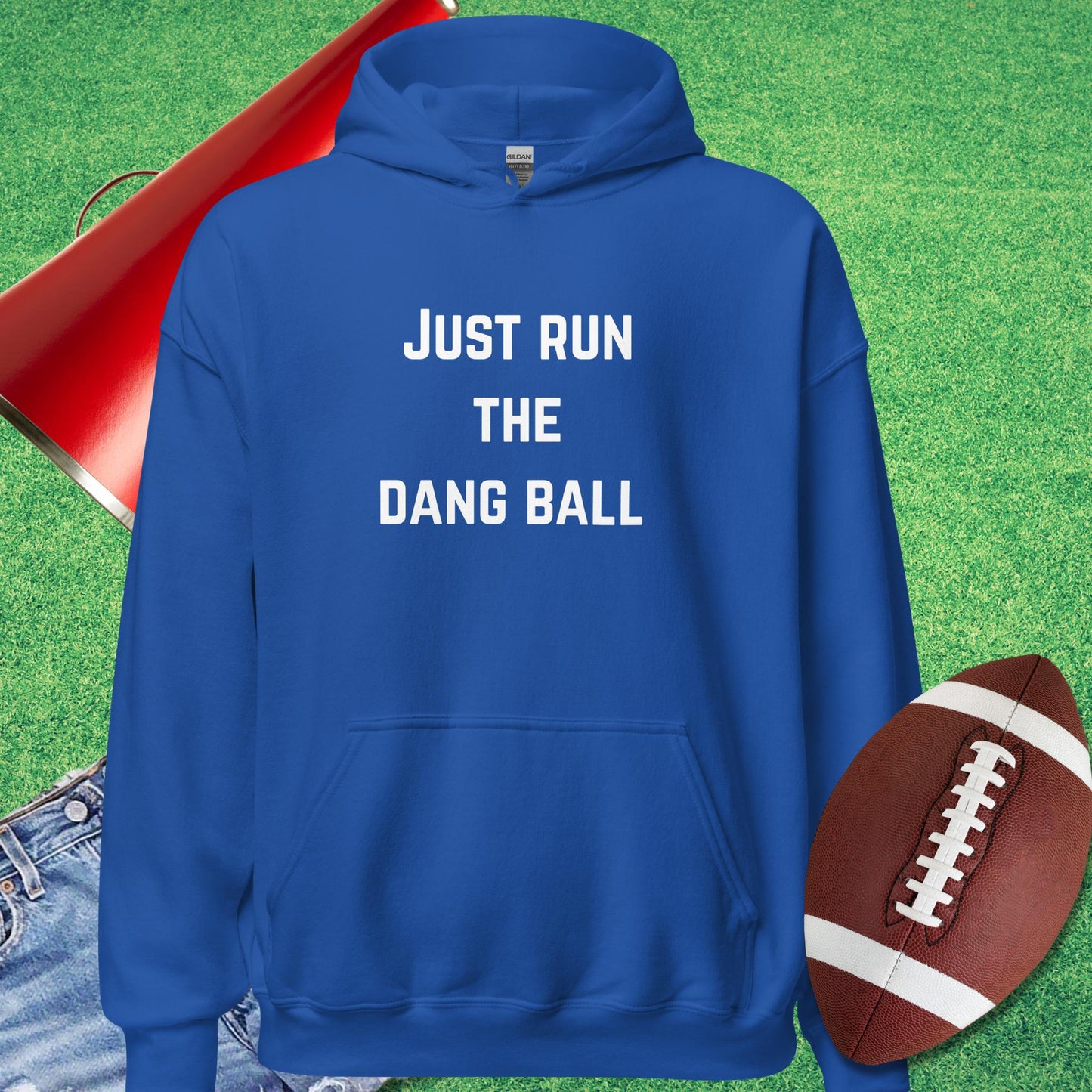 Just Run the Dang Ball Hoodie in Royal - Football Tailgating [product_type} by Sideline Gods