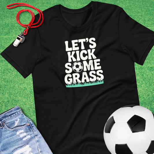 Kick Some Grass T-Shirt in Black - Funny Soccer T-Shirt | Sideline Gods