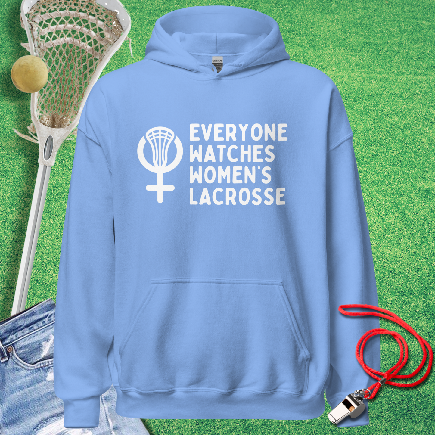 Everyone Watches Women's Lacrosse Hoodie