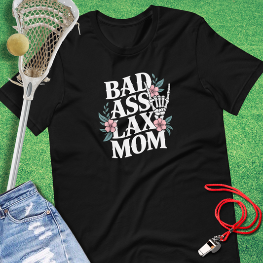 Bad Ass Lax Mom T-shirt in bold graphic font for lacrosse moms