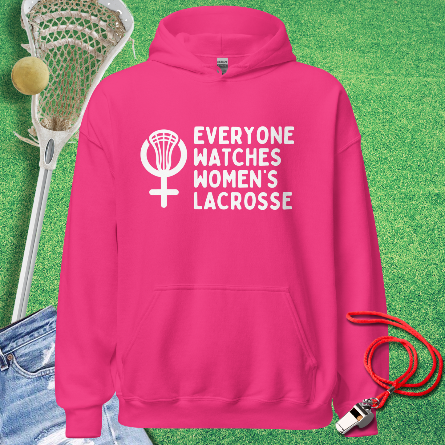 Everyone Watches Women's Lacrosse Hoodie