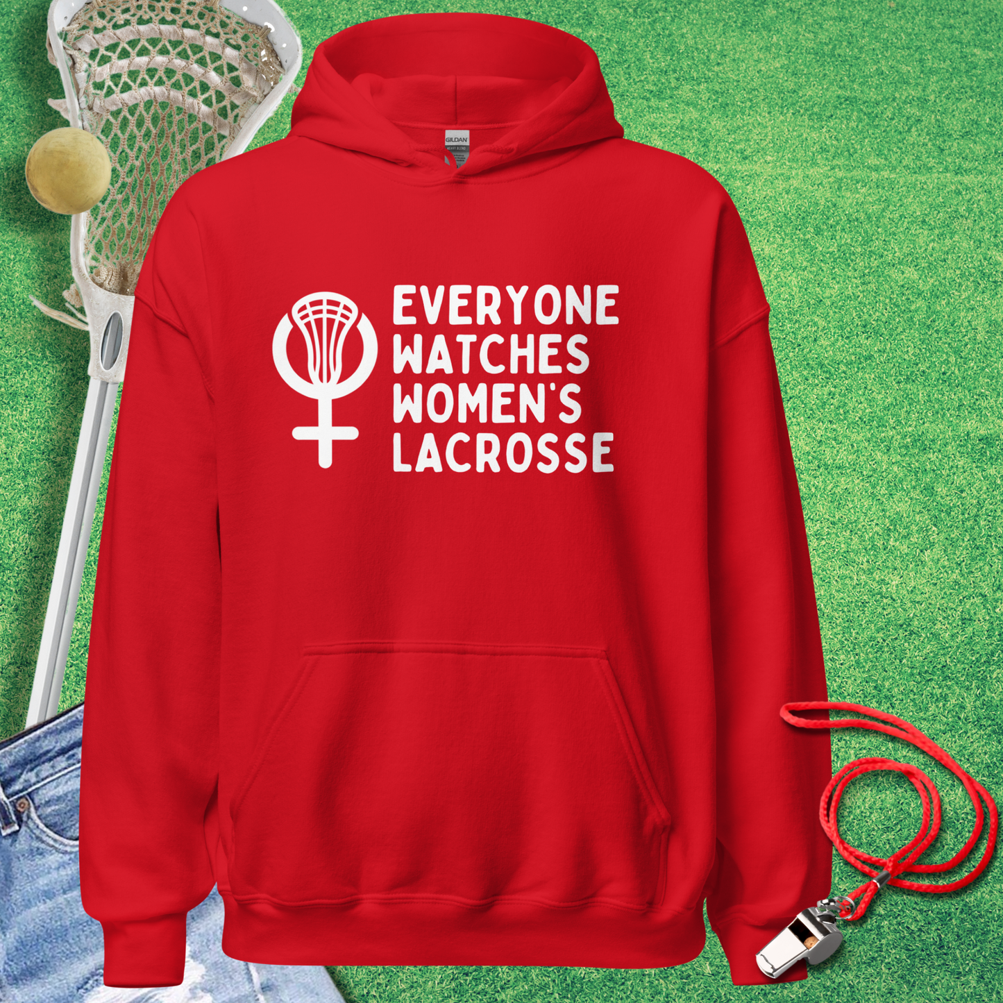 Everyone Watches Women's Lacrosse Hoodie