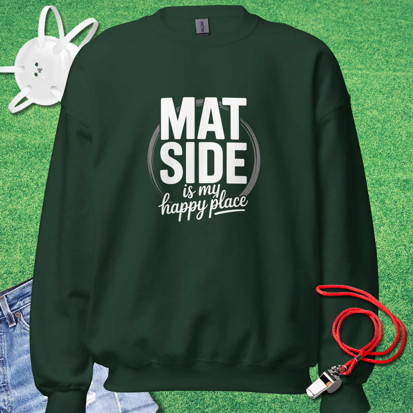 Mat Side Is My Happy Place Sweatshirt in Forest Green - Wrestling Mom Sweatshirt | Sideline Gods