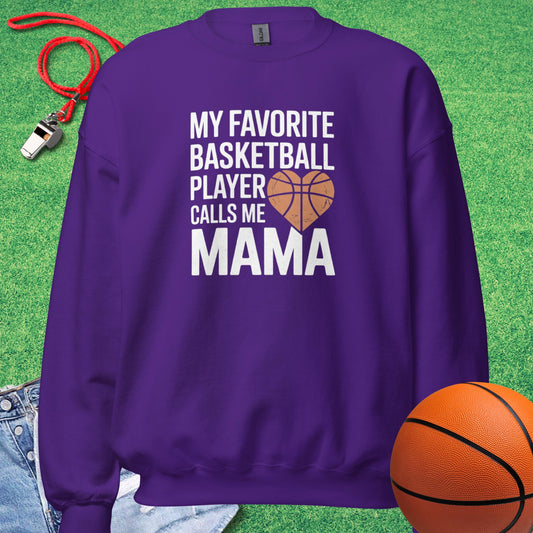My Favorite Basketball Player Calls Me Mama Sweatshirt in Purple - Basketball Mom Sweatshirt  | Sideline Gods
