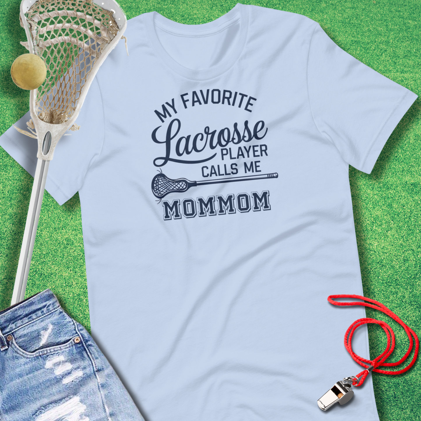 My Favorite Lacrosse Player Calls Me MomMom T-Shirt