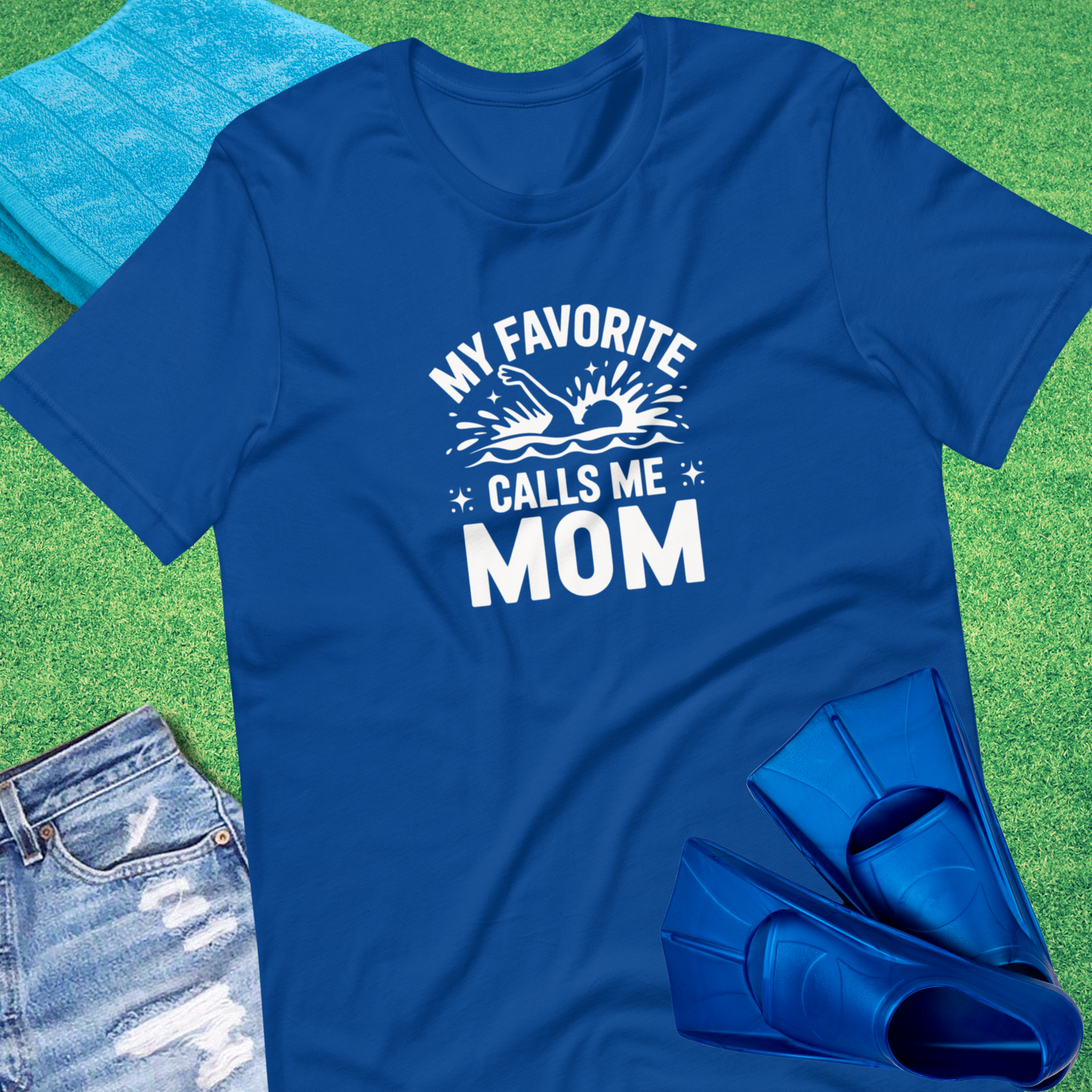 My Favorite Swimmer Calls Me Mom T-Shirt in True Royal - Swim Team Mom T-Shirt | Sideline Gods