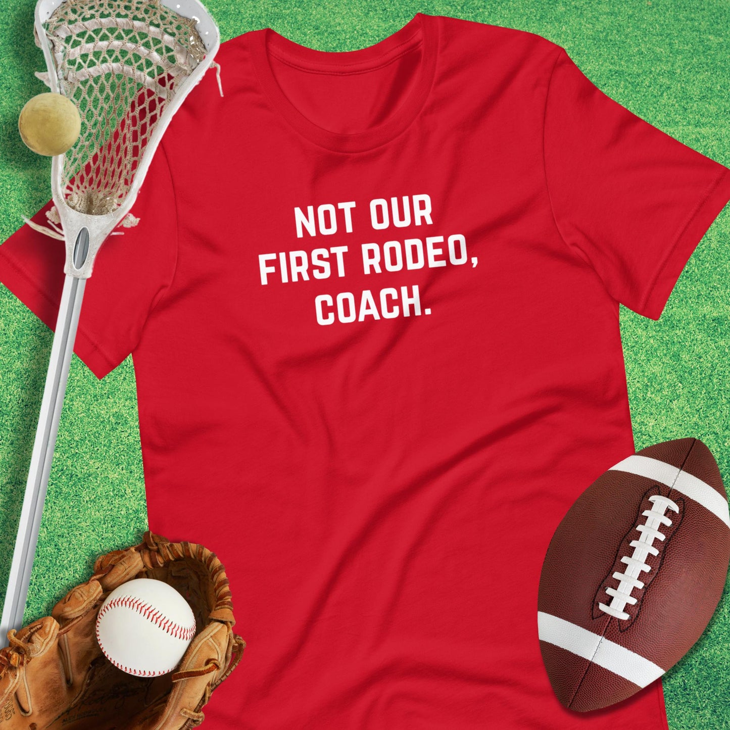 Not Our First Rodeo T-Shirt in Red - sports parents T-Shirt funny | Sideline Gods