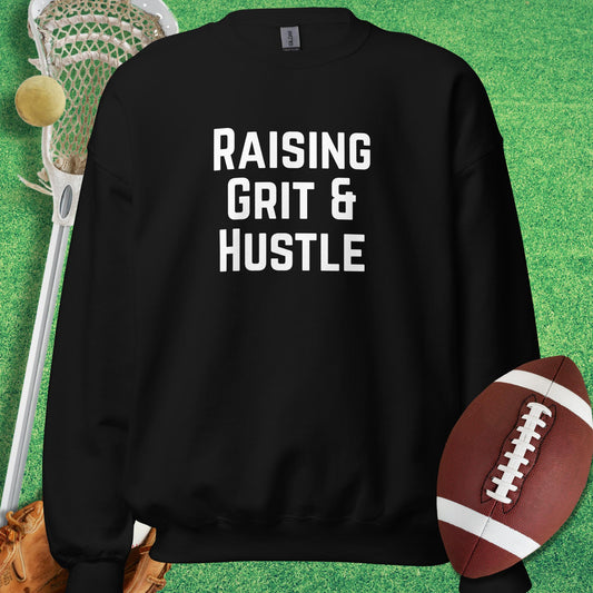 Raising Grit and Hustle Sweatshirt in Black - Funny Sports Sweatshirt | Sideline Gods