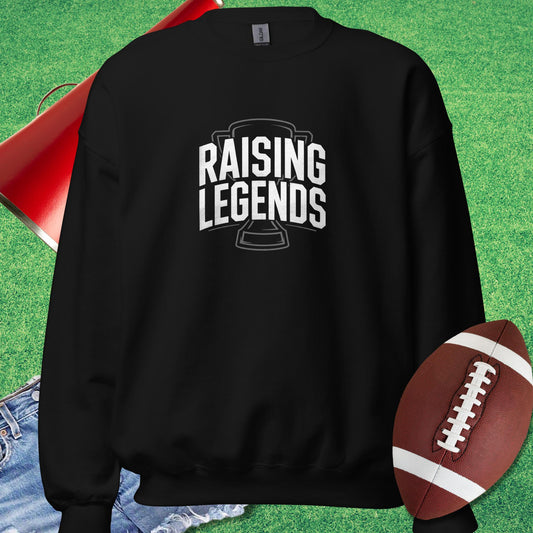Raising Legends Sweatshirt in Black Funny Parent Sweatshirt - Sideline Gods
