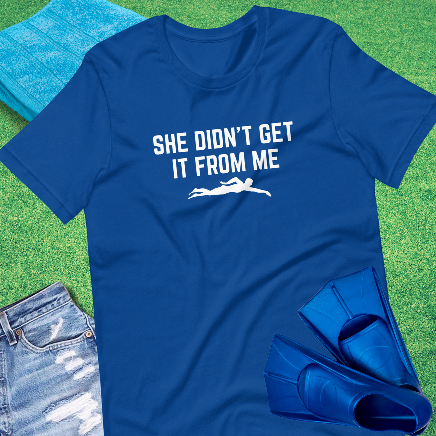 She Did't Get Swimming From Me T-Shirt in True Royal - Humorous Swim Team T-Shirt | Sideline Gods