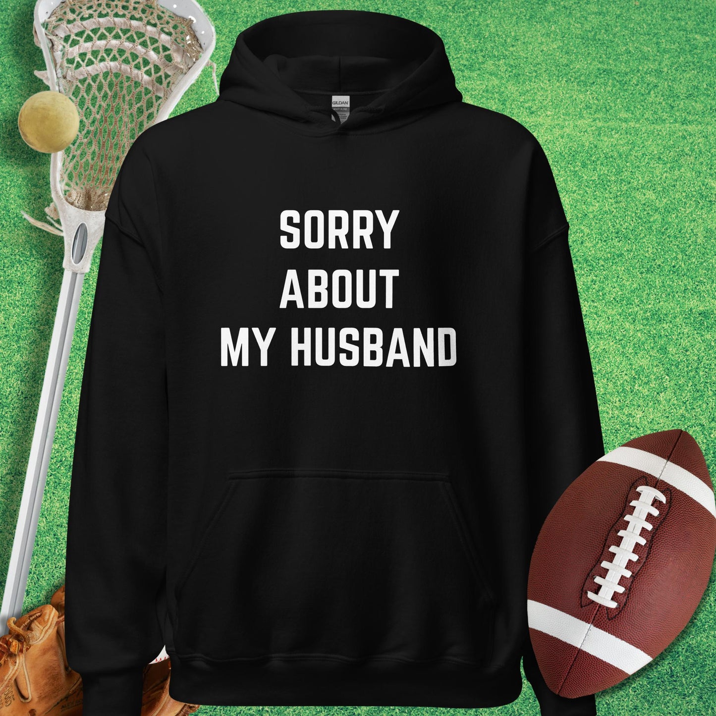 Sorry About My Husband Hoodie in Black - game day Hoodie | Sideline Gods