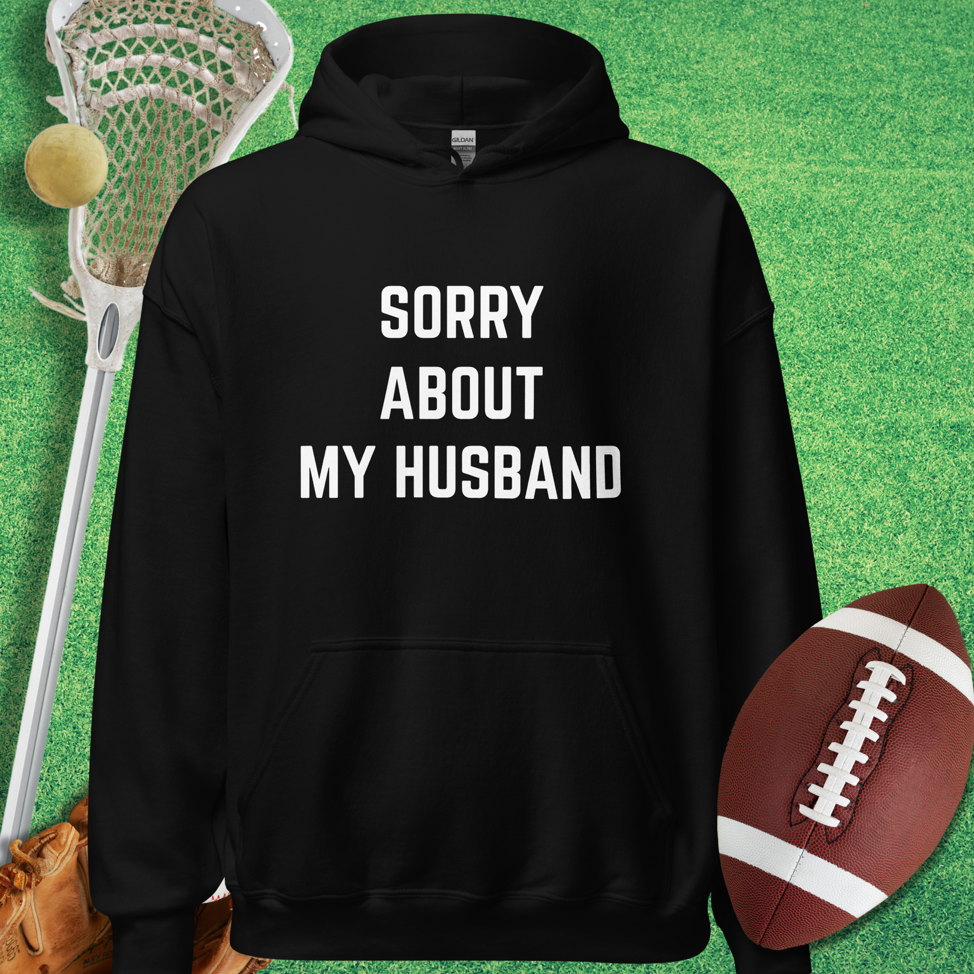 Sorry About My Husband Hoodie in Black - game day Hoodie | Sideline Gods
