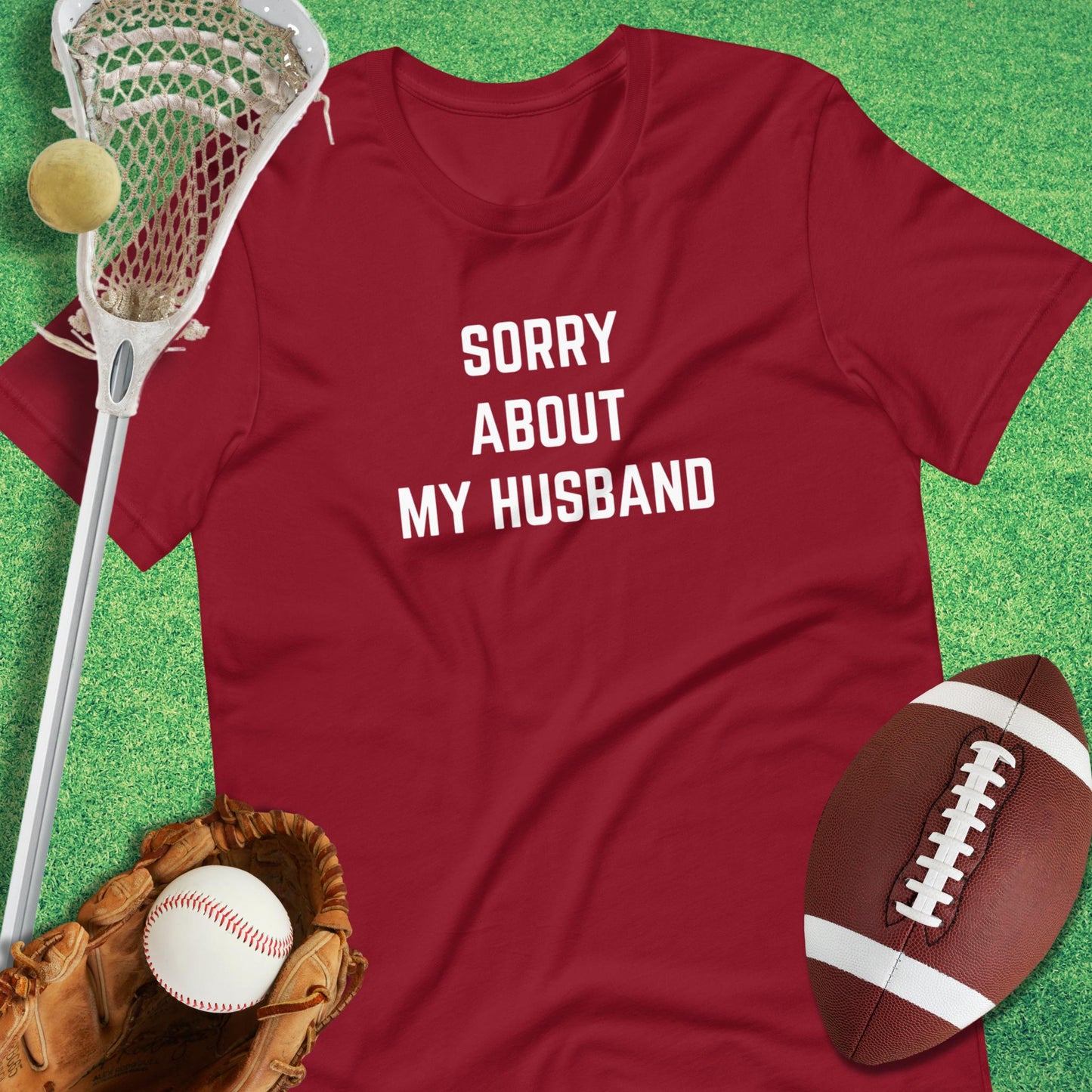 Sorry About My Husband T-Shirt in Cardinal - Funny Sports T-Shirt | Sideline Gods