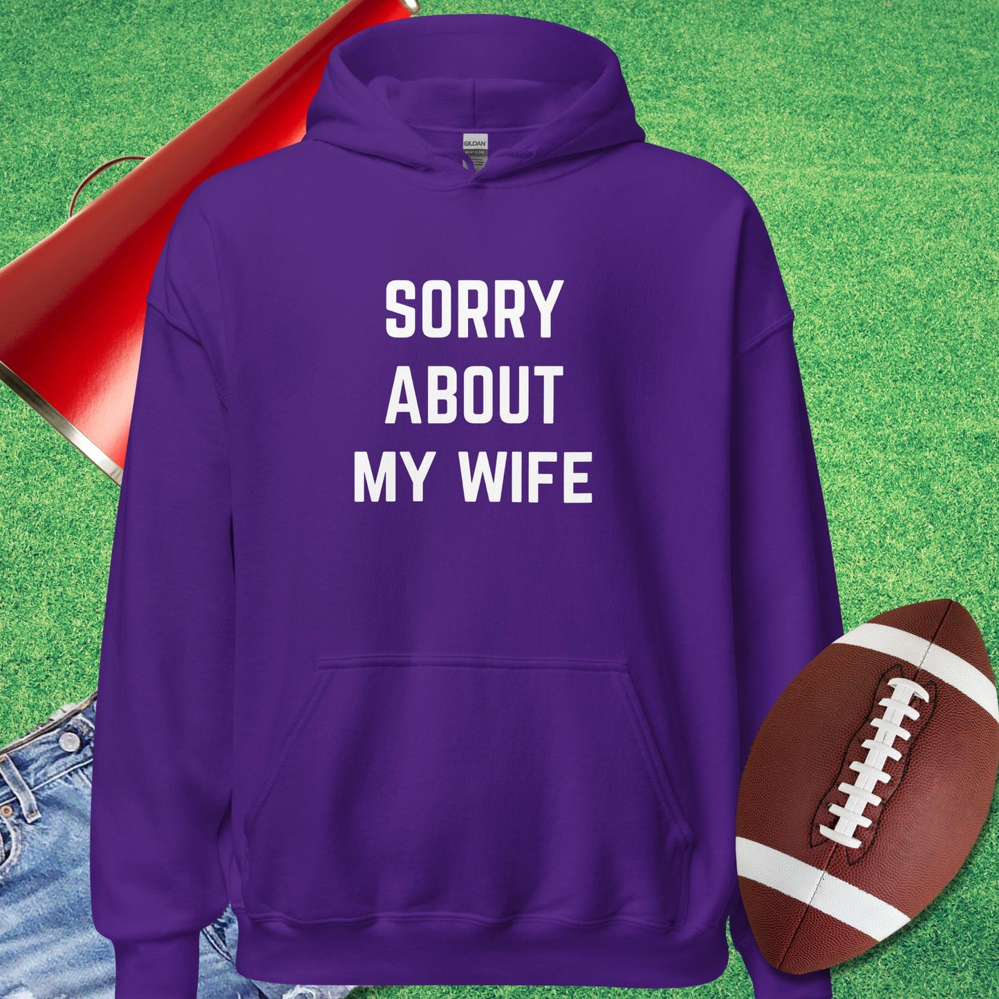 Sorry About My Wife Hoodie in Purple - football fan funny Hoodie by Sideline Gods