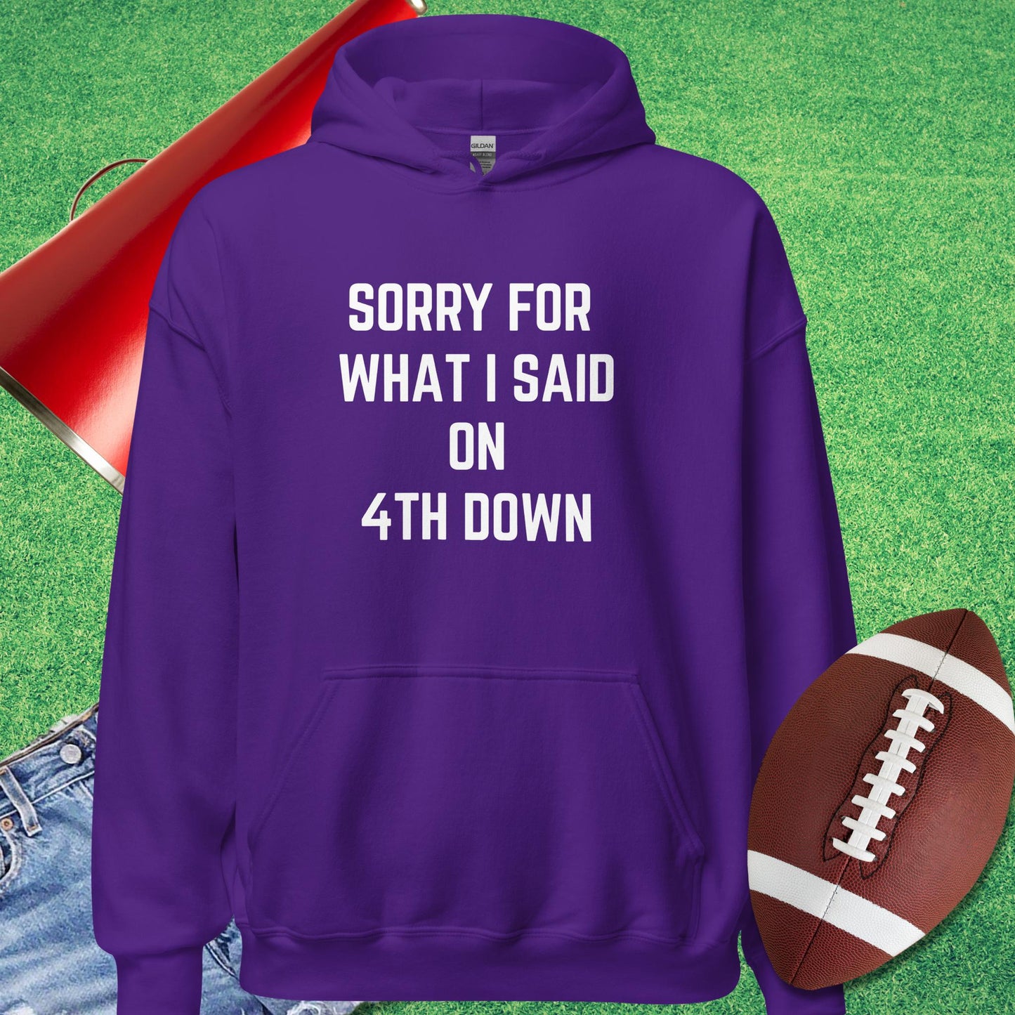 Sorry For What I Said on 4th Down Hoodie in Purple - Funny Football Gift by Sideline Gods