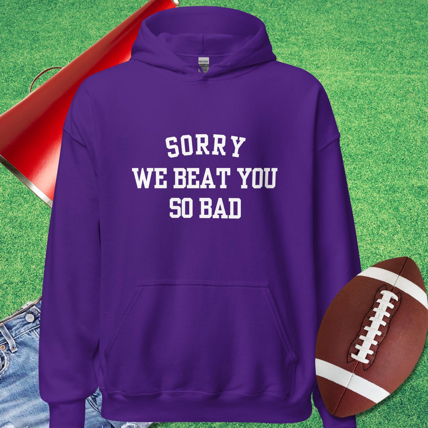 Sorry We Beat You So Bad Hoodie in Purple - Funny Football Gift by Sideline Gods