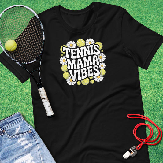 Tennis Mama Vibes T-Shirt in Black - Tennis Mom T-Shirt | Sideline Gods