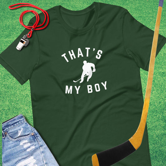 That's My Boy on the Ice T-Shirt in Forest - Ice Hockey Mom T-Shirt | Sideline Gods