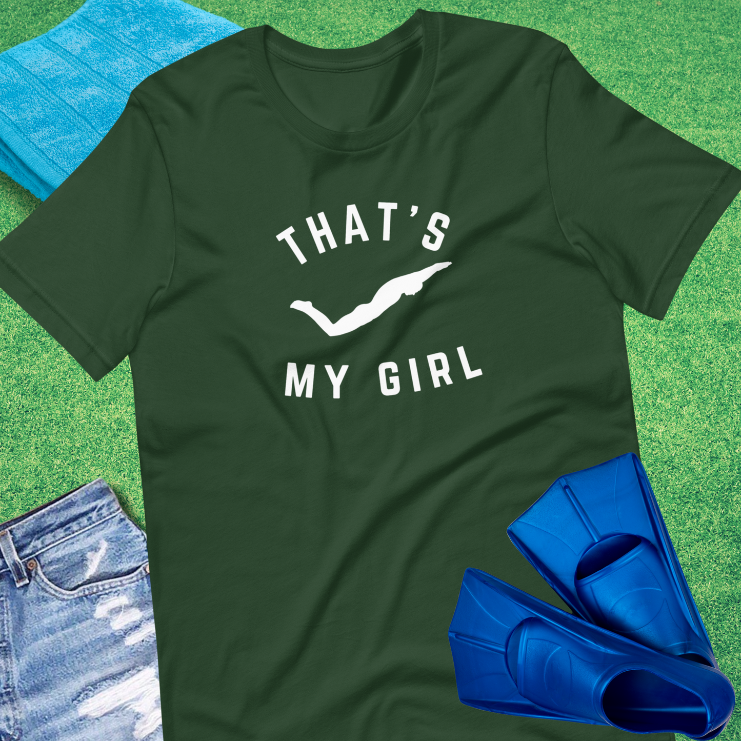 That's My Girl in the Pool T-Shirt in Forest - Swim Team Mom T-Shirt | Sideline Gods