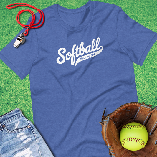 That's My Girl Softball Script T-Shirt in Heather True Royal - Softball Mom T-Shirt | Sideline Gods