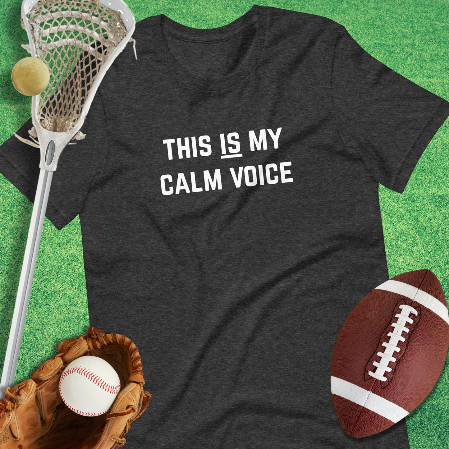 This Is My Calm Voice T-Shirt in Dark Grey Heather - sports parents T-Shirt | Sideline Gods