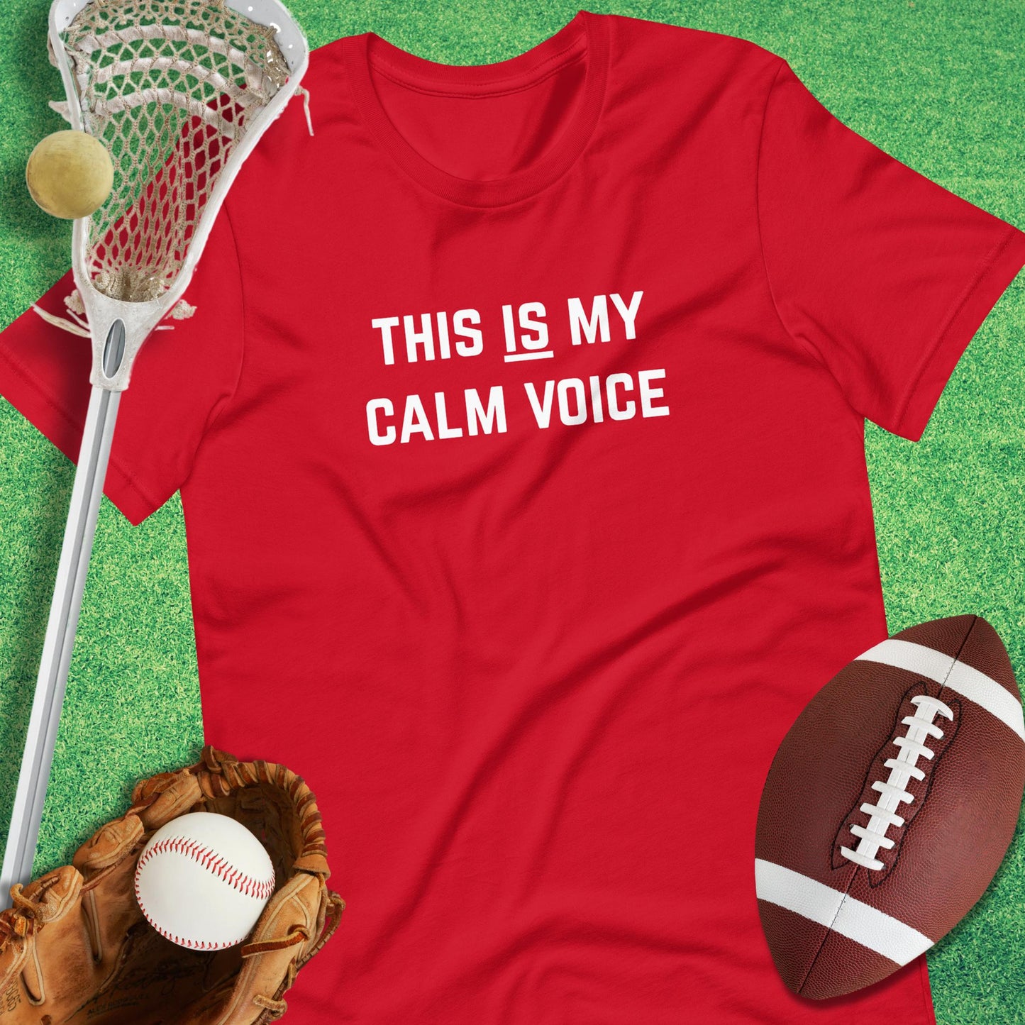 This Is My Calm Voice T-Shirt in Red - sarcastic sports  T-Shirt | Sideline Gods