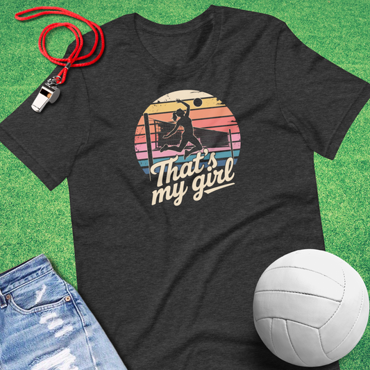 That's My Volleyball Girl T-Shirt