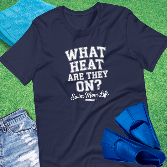 What Heat Are They On T-shirt in Navy - Funny Swim Team T-Shirt | Sideline Gods