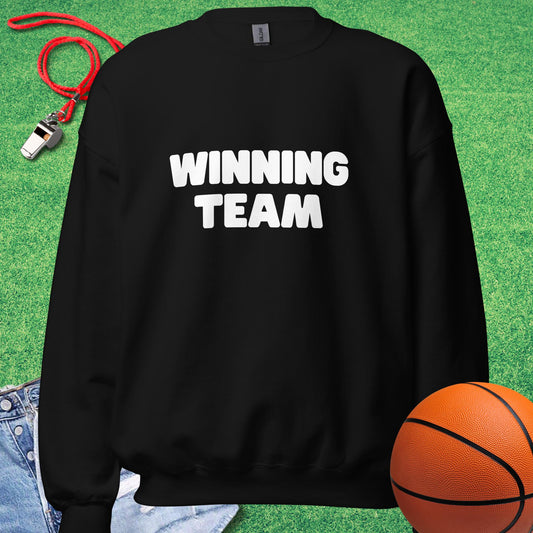 Winning Team Sweatshirt in Black - Funny Basketball Sweatshirt  | Sideline Gods