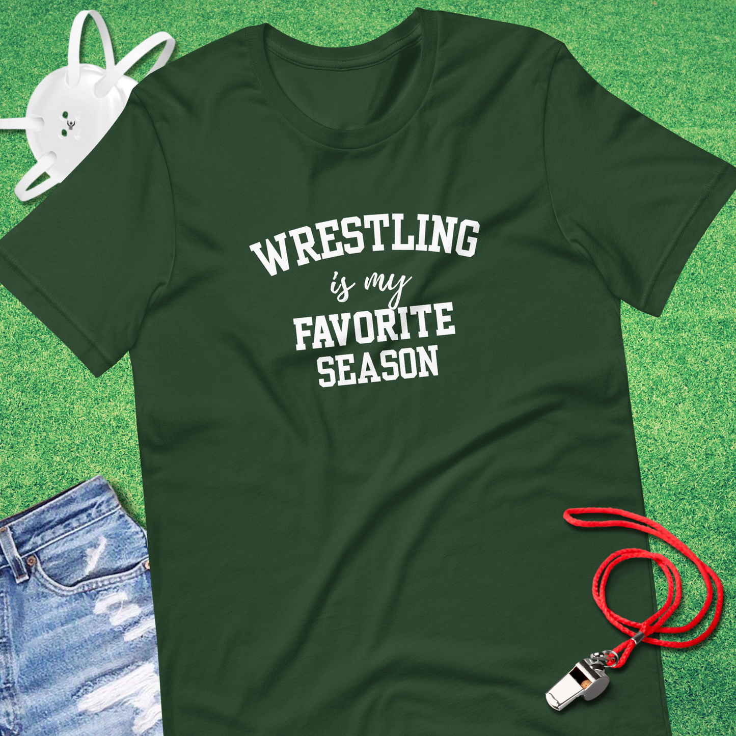 Wrestling Is My Favorite Season T-Shirt in Forest - Best Wrestling T-Shirt | Sideline Gods